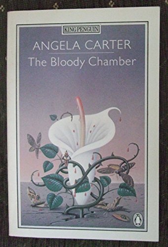 The Bloody Chamber And Other Stories