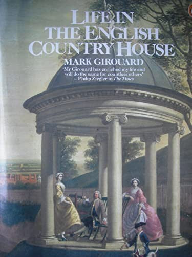 Life in the English Country House