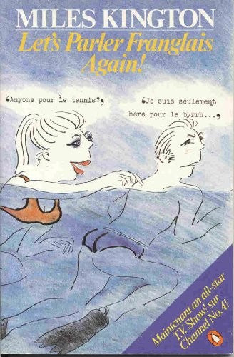 Let's Parler Franglais Again!