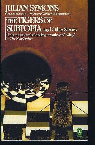 The Tigers of Subtopia and Other Stories