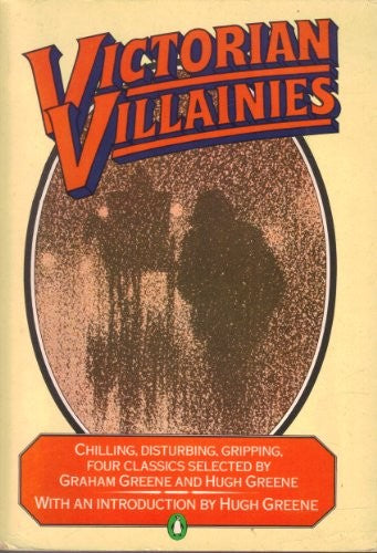 Victorian Villainies