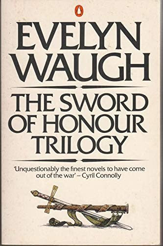 The Sword of Honour Trilogy