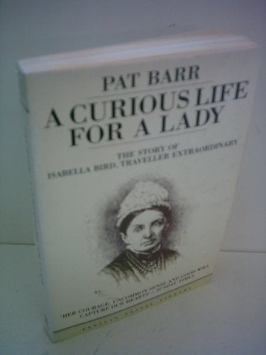 A Curious Life for a Lady
