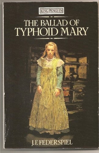 The Ballad of Typhoid Mary