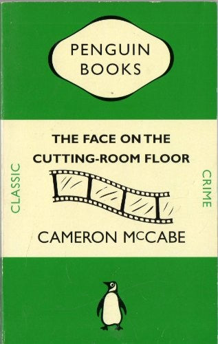 The Face on the Cutting-room Floor