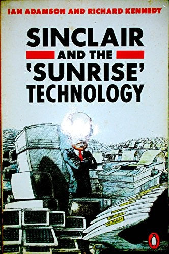 Sinclair and the "Sunrise" Technology