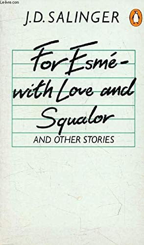 For Esme-with Love And Squalor
