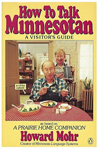 How to Talk Minnesotan