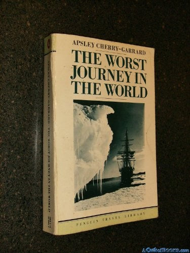 The Worst Journey in the World