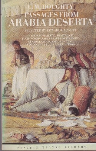Passages from "Arabia Deserta"