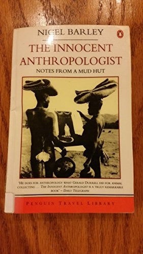 The Innocent Anthropologist