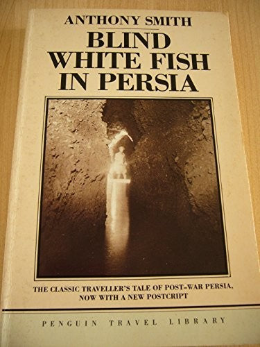 Blind White Fish in Persia