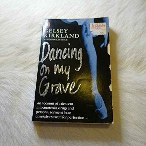 Dancing on My Grave