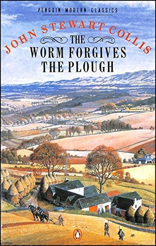 The Worm Forgives the Plough