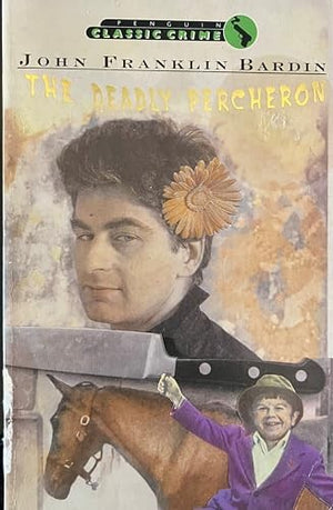 The Deadly Percheron