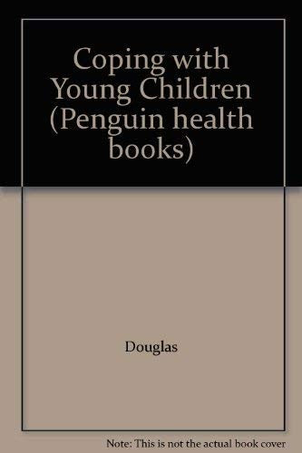Coping with Young Children