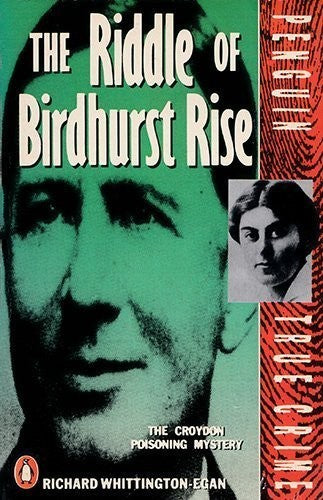 The Riddle of Birdhurst Rise