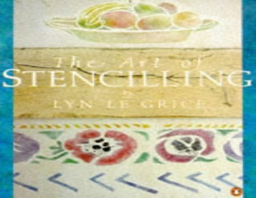 Lyn Le Grice's Art of Stencilling
