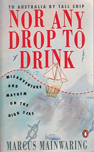 Nor Any Drop to Drink
