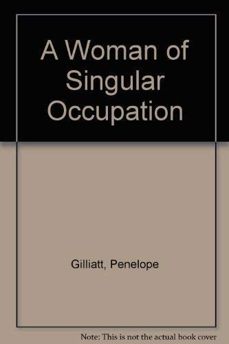 A Woman of Singular Occupation