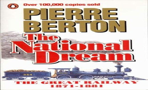 Berton Pierre : National Dream