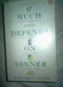 Much Depends on Dinner 