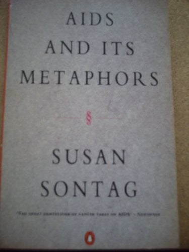 AIDS and Its Metaphors