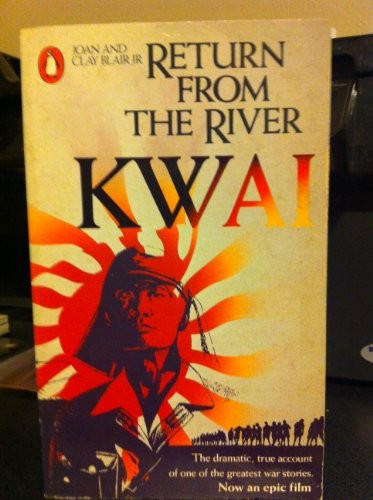 Return from the River Kwai