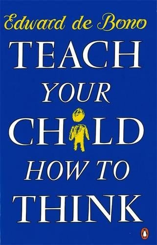 Teach Your Child How to Think