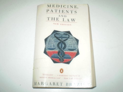 Medicine, Patients and the Law