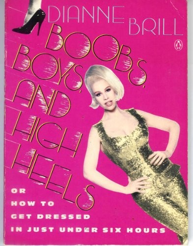 Boobs, Boys And High Heels