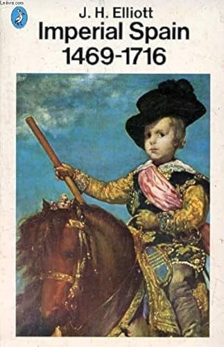 Imperial Spain, 1469-1716