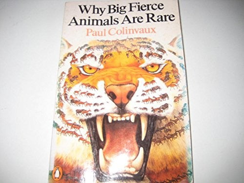 Why Big Fierce Animals are Rare