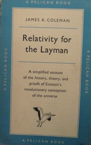 Relativity For the Layman