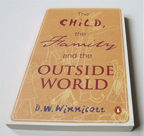 The Child, the Family, and the Outside World