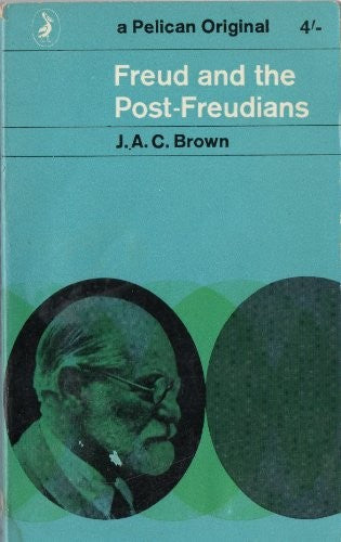 Freud And the Post-Freudians