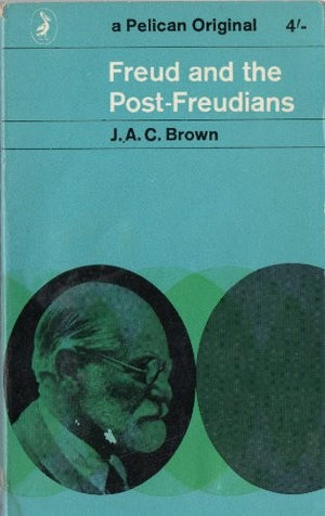 Freud And the Post-Freudians