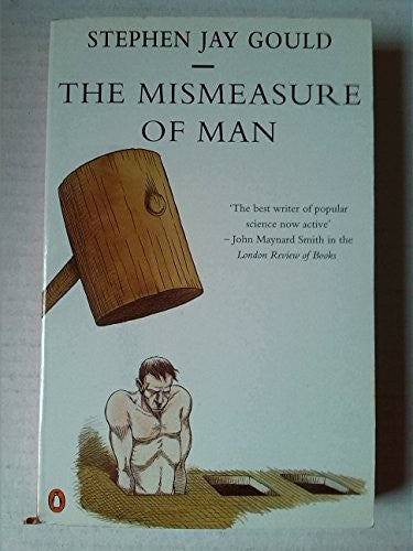 The Mismeasure of Man