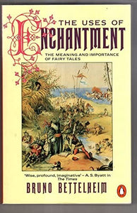The Uses of Enchantment 