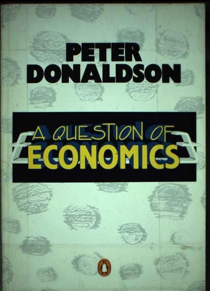 A Question of Economics