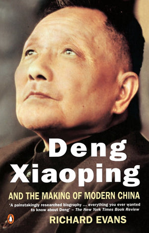 Deng Xiaoping And the Making of Modern China