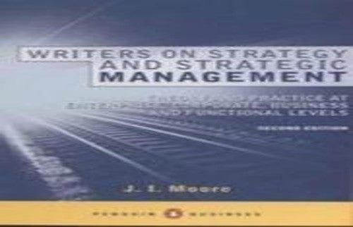 Writers on Strategy and Strategic Management