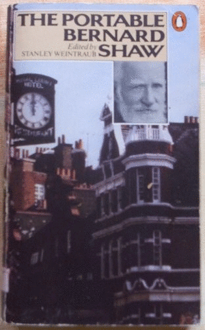 The Portable George Bernard Shaw