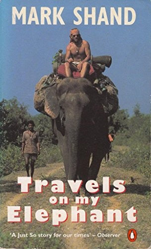 Travels on My Elephant