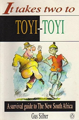 IT Takes Two to Toyi-Toyi