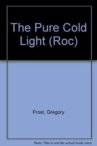 The Pure Cold Light