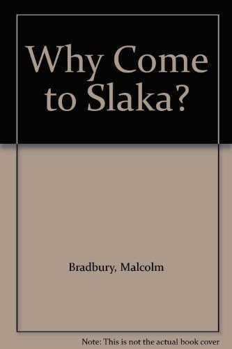 Why Come to Slaka?