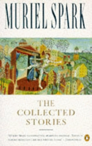 The Collected Stories of Muriel Spark