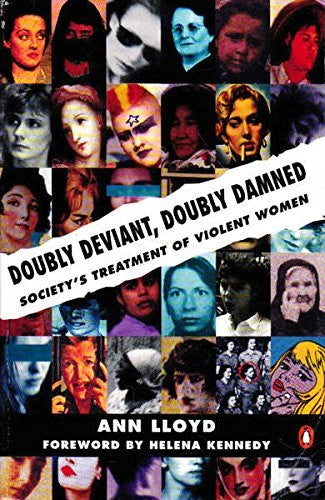 Doubly Deviant, Doubly Damned