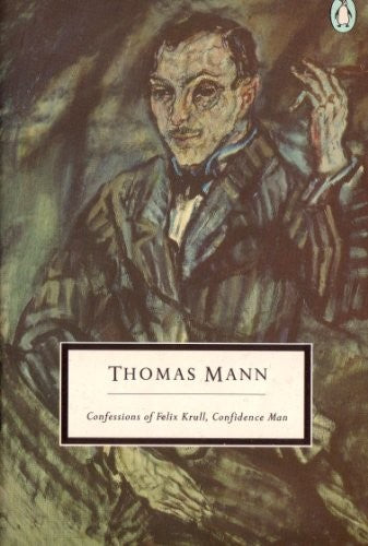 Confessions of Felix Krull, Confidence Man